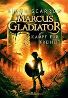 Simon Scarrow, Helge Vogt - Marcus Gladiator - Kampf für die Freiheit