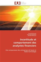 Véroniqu Bessière, Véronique Bessière, Taoufi Elkemali, Taoufik Elkemali, Ha Matoussi, Hamadi Matoussi - Incertitude et comportement des