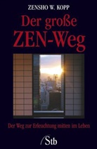 Zensho W. Kopp, Zensho W. Kopp - Der große ZEN-Weg
