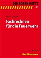 Kurt Klingsohr - Die Roten Hefte - Nr. 31: Fachrechnen für die Feuerwehr