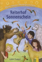Edith Thabet, Andrea DÃ¶lling, Andrea Dölling - Reiterhof Sonnenschein
