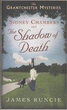 James Runcie - Sidney Chambers and the Shadow of Death