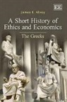 James Alvey, James E. Alvey - Short History of Ethics and Economics