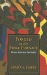 Diana Hayes, Diana L. Hayes - Forged in the Fiery Furnance
