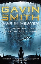 Gavin G Smith, Gavin G. Smith, Smith Gavin G. - War in Heaven