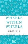 Alec Waugh - Wheels within Wheels