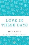 Alec Waugh - Love in These Days