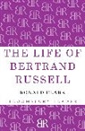 Ronald Clark, Ronald William Clark, Clark Ronald - The Life of Bertrand Russell
