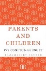 Ivy Compton Burnett, I. Compton-Burnett, Ivy Compton-Burnett - Parents and Children