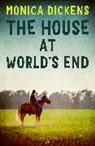 Monica Dickens, Dickens Monica - The House at World's End