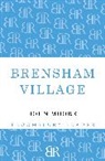 John Moore - Brensham Village