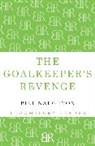 Bill Naughton, Naughton Bill - The Goalkeeper's Revenge