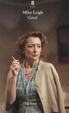 Mike Leigh - Grief