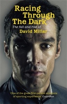 David Millar, Millar David - Racing Through the Dark