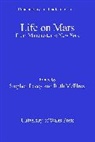 S Lacey, Stephen Lacey, Stephen Mcelroy Lacey, Ruth Mcelroy, Stephen Lacey, Ruth Mcelroy... - Life on Mars