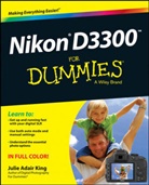 JA King, Julie Adair King, Julie Adair (Indianapolis King, King Julie Adair - Nikon D3300 for Dummies