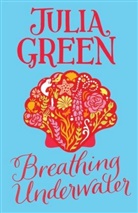 Julia Green, Green Julia - Breathing Underwater