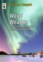 David A J Seargent, David A. J. Seargent - Weird Weather