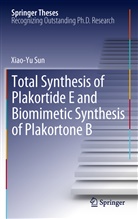Xiao-Yu Sun - Total Synthesis of Plakortide E and Biomimetic Synthesis of Plakortone B