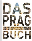 Robert Fischer, KUNTH Verlag, KUNT Verlag, KUNTH Verlag - Prag. Das Buch