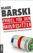 Klaus Barski - Prügel für den Hausbesitzer