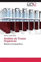 Alberto J Núñez Sellés, Alberto J. Núñez Sellés - Análisis de Trazas Orgánicas