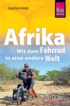 Joachim Held - Afrika - Mit dem Fahrrad in eine andere Welt