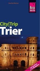 Joscha Remus, Klaus Werner - Reise Know-How CityTrip Trier