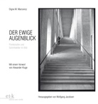 Digne M Marcovicz, Digne M. Marcovicz, Wolfgan Jacobsen, Wolfgang Jacobsen - Der ewige Augenblick