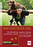 Holger Schüler - Wir verstehen uns