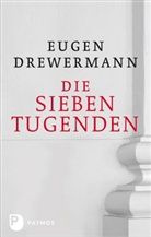 Eugen Drewermann - Die sieben Tugenden