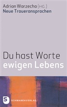 Adria Warzecha, Adrian Warzecha - Du hast Worte ewigen Lebens