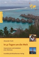 Alexander Fonth - In 41 Tagen um die Welt