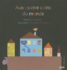 Robin Fanny, Fanny Robin, Lionel Larcheveque, Lionel (1970-....) Larchevêque, Lionel Larchevêque, Fanny Robin... - AUX QUATRE COINS DU MONDE