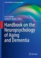 Lis D Ravdin, Lisa D Ravdin, Heather Katzen, Heather L. Katzen, L Katzen, L Katzen... - Handbook on the Neuropsychology of Aging and Dementia