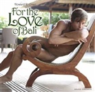 Howard Roffman, Howard Roffman - For the love of Bali