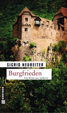 Sigrid Neureiter - Burgfrieden