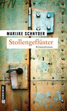 Marijke Schnyder - Stollengeflüster