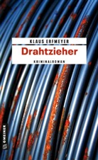 Klaus Erfmeyer - Drahtzieher