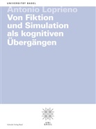Antonio Loprieno - Von Fiktion und Simulation als kognitiven Übergängen