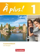 À plus! Nouvelle édition - 1: À plus ! - Französisch als 1. und 2. Fremdsprache - Ausgabe 2012 - Band 1