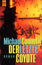 Michael Connelly - Der letzte Coyote