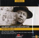 Gilbert K. Chesterton, Volker Bogdan, Volker Brandt, Peter Weis - Pater Brown; Audio-CDs - Bd.2: Der Hammer Gottes, 1 Audio-CD (Hörbuch)
