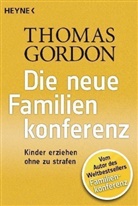 Thomas Gordon - Die neue Familienkonferenz
