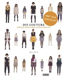 Rosie Martin - DIY Couture - Einfach nähen ohne Schnittmuster