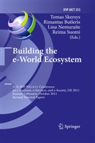 Rimanta Butleris, Rimantas Butleris, Lina Nemuraite, Lina Nemuraite et al, Tomas Skersys, Reima Suomi - Building the e-World Ecosystem