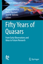 Mauro D Onofrio, Mauro D'Onofrio, Paol Marziani, Paola Marziani, Jack W. Sulentic, Jack W Sulentic - Fifty Years of Quasars