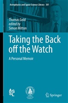 Thomas Gold, Simo Mitton, Simon Mitton - Taking the Back off the Watch