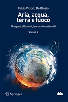 Fabio Vittorio de Blasio, Fabio V. De Blasio, Fabio Vittorio de Blasio, DE BLASIO FABIO VIT - Aria, acqua, terra e fuoco - Volume II