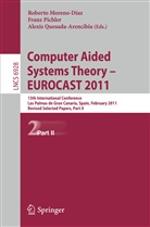 Roberto Moreno Díaz, Fran Pichler, Franz Pichler, Alexis Quesada Arencibia - Computer Aided Systems Theory -- EUROCAST 2011